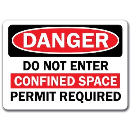 Signmission Danger-Do Not Enter Confined Space Permit Required-10in x 14in OSHA, DS-Confined Space Permit 1 DS-Confined Space Permit 1